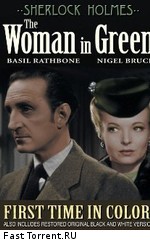 Шерлок Холмс: Женщина в зеленом / Sherlock Holmes: The Woman in Green (1945)