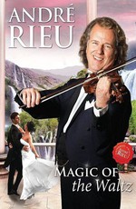 Andre Rieu - Magic Of The Waltz