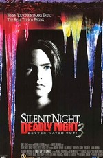 Тихая ночь, смертельная ночь 3: Лучше поберегись! / Silent Night, Deadly Night 3: Better Watch Out! (1989)