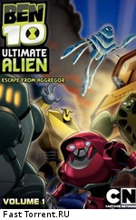 Бен 10: Инопланетная сверхсила / Ben 10: Ultimate Alien (2010)