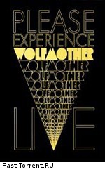 Wolfmother - Please Experience