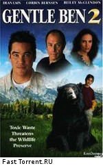Хозяин горы 2: Черное золото / Gentle Ben 2: Danger on the Mountain (2003)
