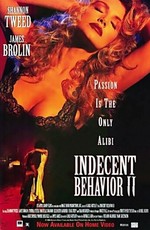Непристойное поведение 2 / Indecent Behavior 2 (1994)