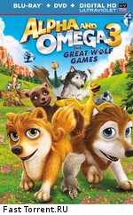 Альфа и Омега 3 / Alpha and Omega 3: The Great Wolf Games (2014)