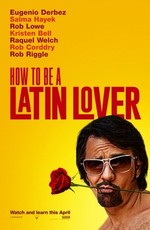 Как быть латинским любовником / How to Be a Latin Lover (2017)
