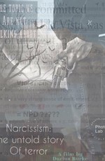 Нарциссизм: Нерассказанная история террора