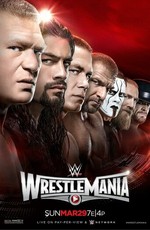 WWE РестлМания 31 / WWE Wrestlemania XXXI (2015)