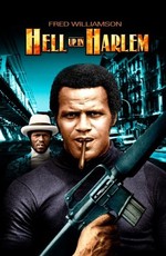 Беспорядки в Гарлеме / Hell Up in Harlem (1973)