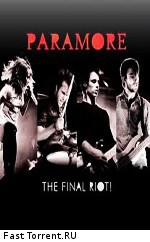 Paramore Live - the Final Riot!