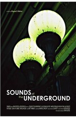 The Sounds of the Underground