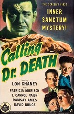 Вызывая доктора Смерть / Calling Dr. Death (1943)