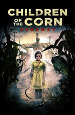 Дети кукурузы: Беглянка / Children of the Corn: Runaway (2018)