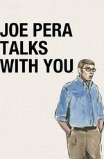 Joe Pera Talks With You