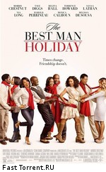 Шафер 2 / The Best Man Holiday (2013)