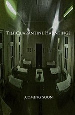 The Quarantine Hauntings