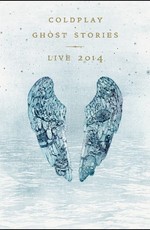 Coldplay - Ghost Stories: Live