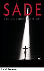 Sade: Bring Me Home - live 2011 (2012)