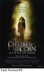 Дети кукурузы: Апокалипсис / Children of the Corn: Revelation (2001)