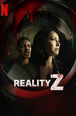 Зомби-реальность / Reality Z (2020)