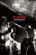 Placebo - Soulmates Never Die - Live in Paris 2003