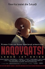 Накойкаци. Жизнь как война / Naqoyqatsi. Life As War (2003)