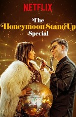 The Honeymoon Stand Up Special