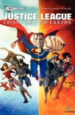 Лига Справедливости: Кризис двух Миров / Justice League: Crisis on Two Earths (2010)