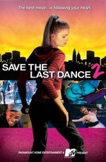 За мной последний танец 2 / Save The Last Dance 2 (2006)