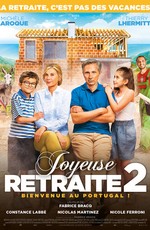 Счастливой пенсии! 2 / Joyeuse retraite! 2 (2022)