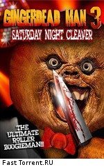 Спекшийся 3 / Gingerdead Man 3: Saturday Night Cleaver (2011)