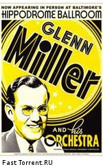 Glenn Miller Orchestra - Лучшие музыкальные номера из кинофильмов (1941-1942)