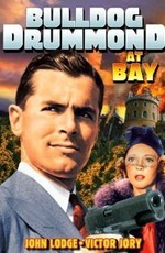 Бульдог Драммонд в заливе / Bulldog Drummond at Bay (1937)