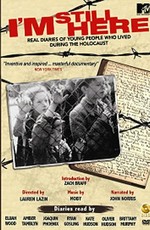 Я все еще здесь: Реальные дневники молодых людей, живших во время Холокоста