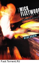 Mick Fleetwood Blues Band - Blue Again 2008