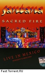 Santana - Sacred Fire - Live In Mexico