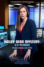 Расследование Хейли Дин: 2 + 2 = убийство / Hailey Dean Mysteries: 2 + 2 = Murder (2018)