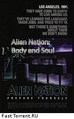 Нация пришельцев: Душа и тело / Alien Nation: Body and Soul (1995)