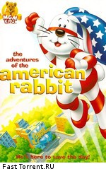 Приключения Американского Кролика