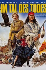 Фестиваль Карла Мая: Долина смерти (2002)