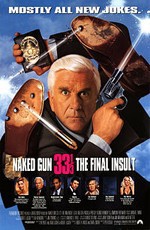 Голый пистолет 33 1/3: последний выпад / Naked Gun 33 1/3: The Final Insult (1994)