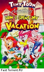 Как я провел свои каникулы / Tiny Toon Adventures: How I Spent My Vacation (1992)