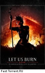 Within Temptation: Let Us Burn - Elements & Hydra Live In Concert