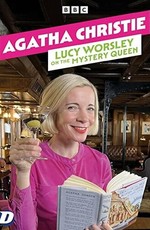 Agatha Christie: Lucy Worsley on the Mystery Queen