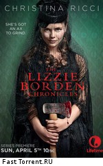 Хроники Лиззи Борден / The Lizzie Borden Chronicles (2015)