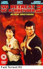 Не отступать и не сдаваться 3: Братья по крови / No Retreat, No Surrender 3: Blood Brothers (1990)