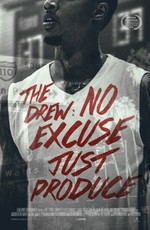 The Drew: No Excuse, Just Produce