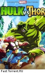 Халк против Тора / Hulk vs. Thor (2009)