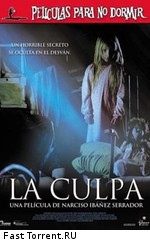 Вина / Peliculas para no dormir: La culpa (2006)