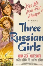 Три русские девушки / Three Russian Girls (1943)
