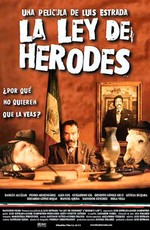 Закон Ирода / La ley de Herodes (1999)